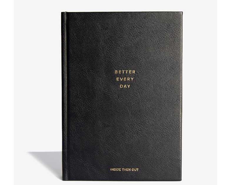 INSIDE THEN OUT Better Every Day Journal