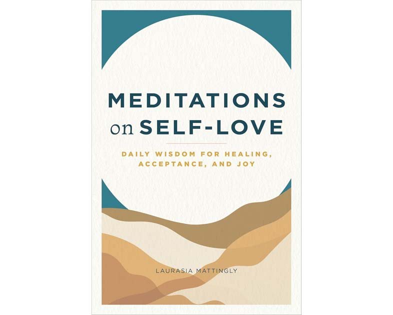Meditations on Self-Love