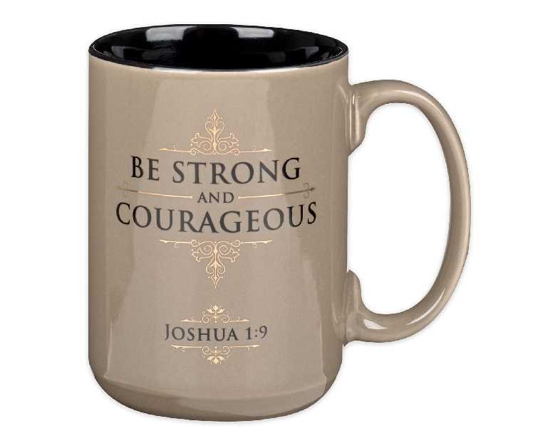 Christian Art Gifts Large Ceramic Coffee & Tea Scripture Mug for Men & Women: Strong & Courageous Inspirational Bible Verse, Glossy Sturdy Non-toxic Lead-free Novelty Cup, Tan, Black & Gold, 14 oz.