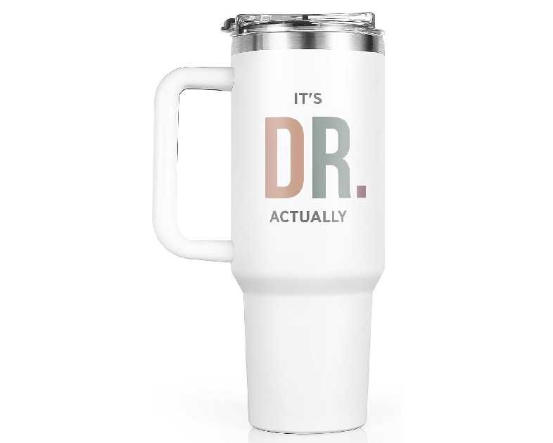 PhD Graduation Gifts, Doctor Gifts, It's Dr Actually Tumbler 40oz, Doctor Phd Doctorate Gift for Women Men Doctoral Graduates, Doctorate Doctors Graduation Gift, Doctoral Degree