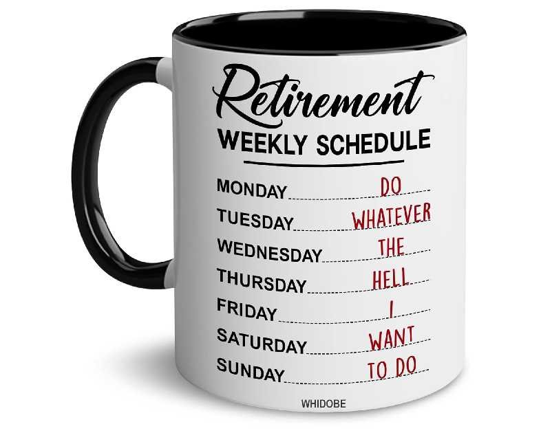 WHIDOBE Funny Retirement Gift - Christmas Mug For Retired Men And Women - Retirement Weekly Schedule Gifts - Retiree Gift for Women Men - Retired Calendar Mug for Coworkers, Boss, Grandma, Grandpa