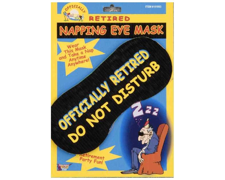 Forum Novelties Officially Retired Retirement Party Do Not Disturb Napping Eye Mask Gag Gift